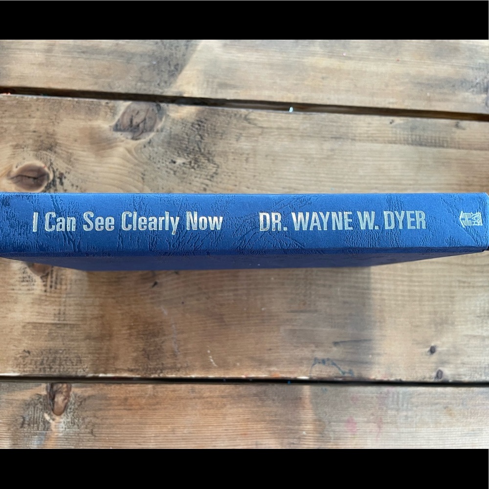 “I can see clearly now” By Wayne Dyer